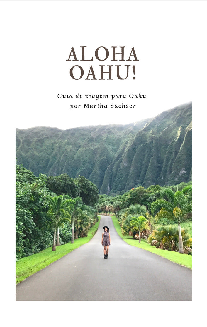ALOHA OAHU! - Guia de viagem para Oahu - HAVAÍ